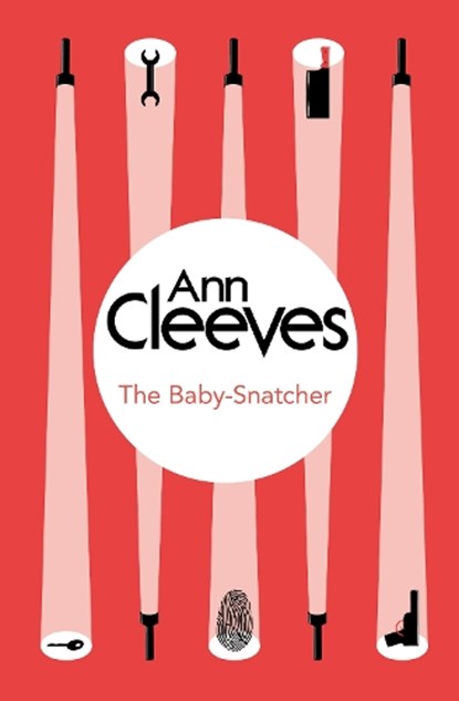 The Baby-Snatcher, Ann Cleeves - Paperback - 9781447289012