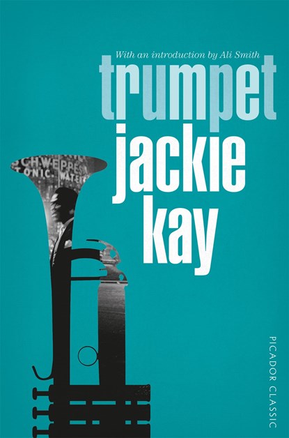 Trumpet, Jackie Kay - Paperback - 9781447289494
