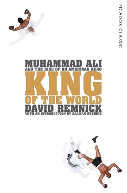 King of the World, David Remnick - Paperback - 9781447289555