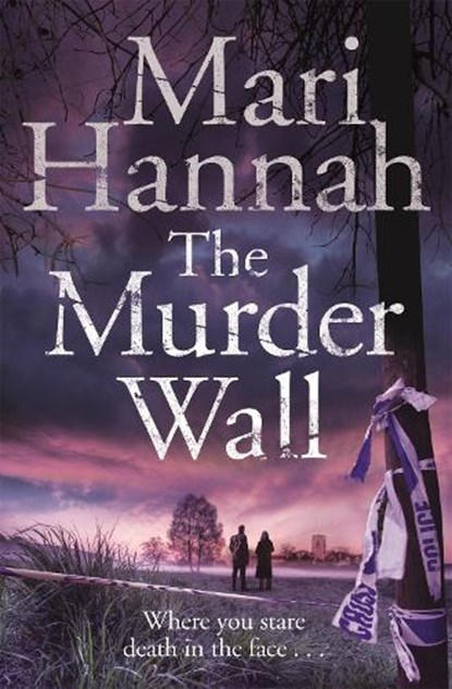 The Murder Wall, Mari Hannah - Paperback - 9781447289708