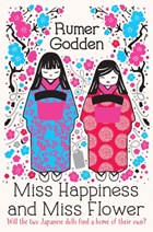 Miss Happiness and Miss Flower | Rumer Godden | 