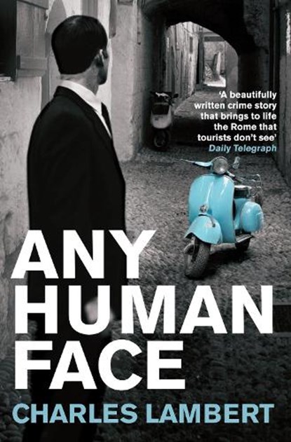 Any Human Face, LAMBERT,  Charles - Paperback - 9781447295198