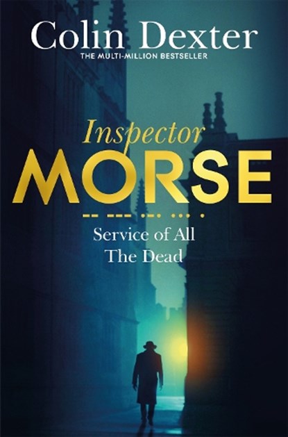 Service of All the Dead, Colin Dexter - Paperback - 9781447299196