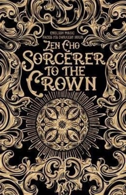 Sorcerer to the crown, zen cho - Paperback - 9781447299486