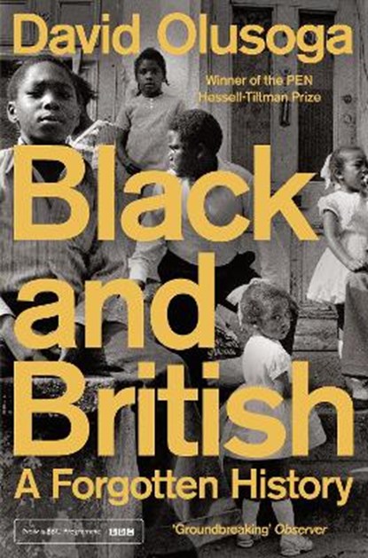 Black and British, OLUSOGA,  David - Paperback - 9781447299769