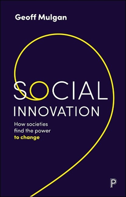 Social Innovation, Geoff (University College London) Mulgan - Paperback - 9781447353799