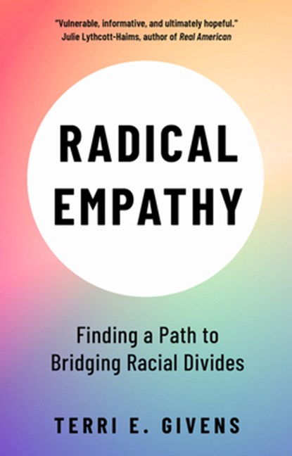 Radical Empathy, Terri (McGill University and Center for Higher Education) Givens - Paperback - 9781447357254