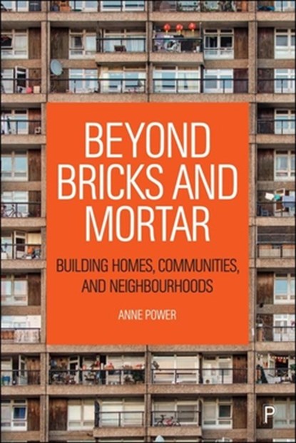Beyond Bricks and Mortar, Anne (London School of Economics and Political Science) Power - Gebonden - 9781447357537
