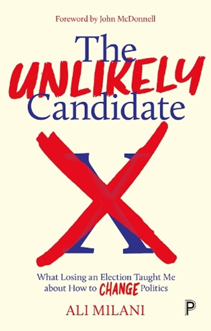 The Unlikely Candidate, Ali (Labour Party politician Milani - Paperback - 9781447361596