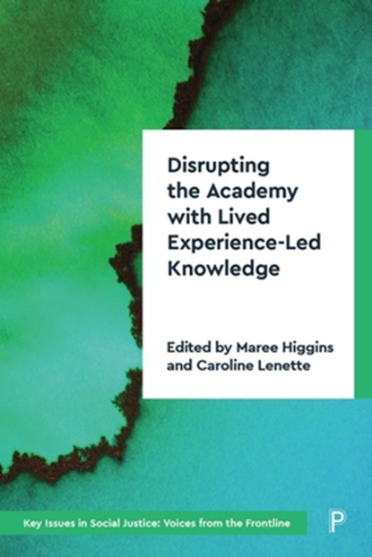 Disrupting the Academy with Lived Experience-Led Knowledge, Uncle Stan Grant - Gebonden - 9781447366331