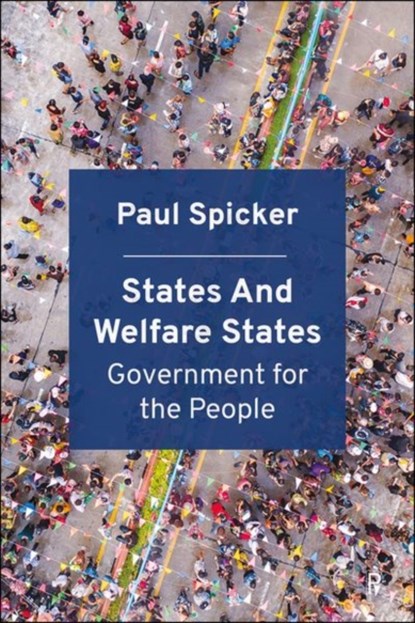 States and Welfare States, Paul (Robert Gordon University) Spicker - Gebonden - 9781447367369
