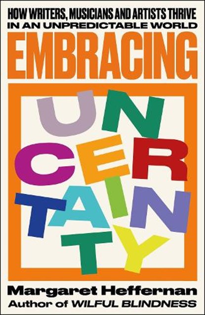 Embracing Uncertainty, Margaret (University of Bath Heffernan - Paperback - 9781447372677