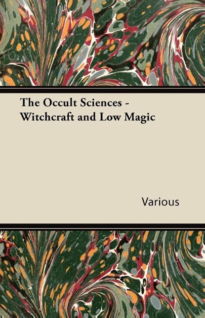 The Occult Sciences - Witchcraft and Low Magic, Wyrd Books - Paperback - 9781447436942