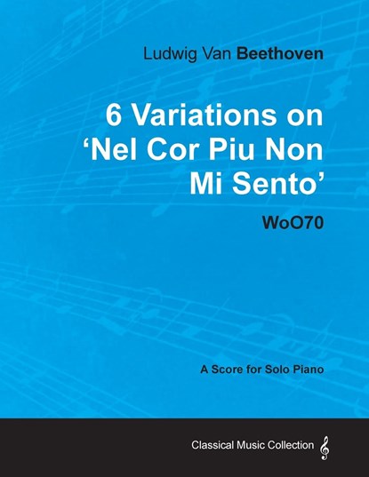 LUDWIG VAN BEETHOVEN - 6 VARIA, Ludwig van Beethoven - Paperback - 9781447440369