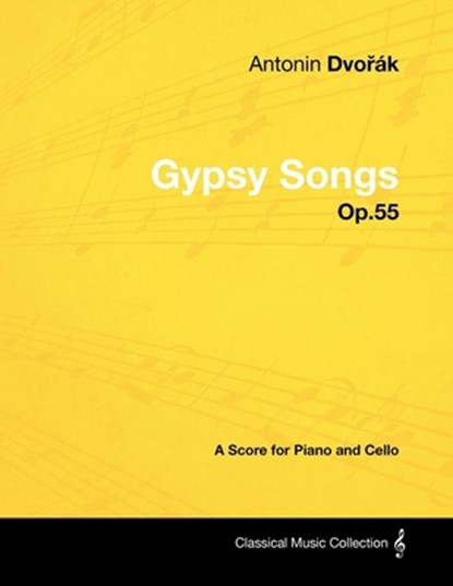 ANTONIN DVO&#345AK - GYPSY SON, Antonín Dvorák - Paperback - 9781447441229