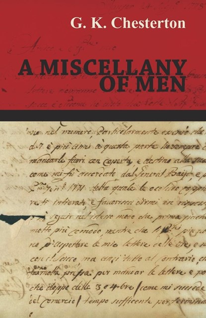 A Miscellany of Men, G. K. Chesterton - Paperback - 9781447467724