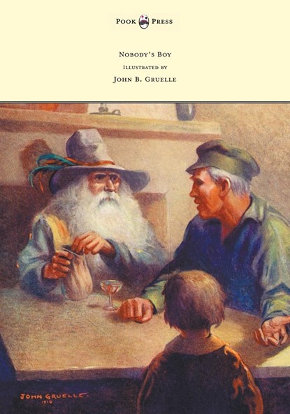 Nobody's Boy (Sans Famille) - Illustrated by John B. Gruelle, Hector Malot - Paperback - 9781447477235