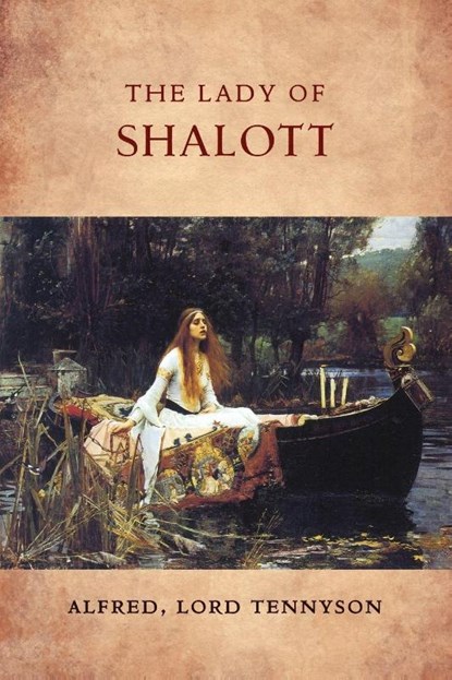 The Lady of Shalott, Alfred Lord Tennyson ; Dr Keith (Warborough College Seddon ; Jocelyn Almond - Paperback - 9781447549161