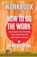 WORKBOOK For How To Do The Work, Book Tigers - Paperback - 9781447707332