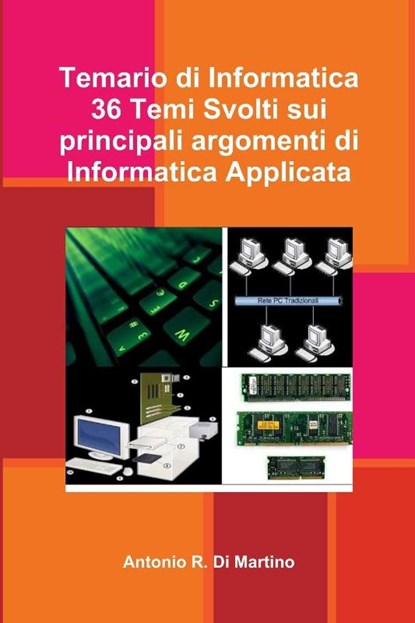 Temario di Informatica, Antonio Rosario Di Martino - Paperback - 9781447825104