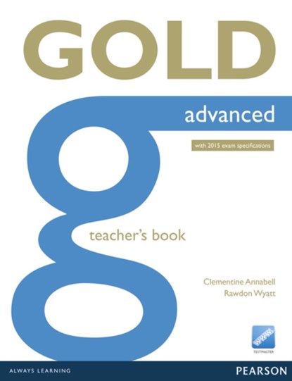 Gold Advanced Teacher's Book, Clementine Annabell - Paperback - 9781447907091