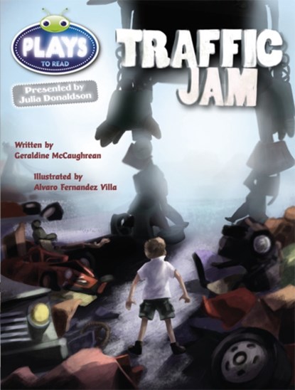 Bug Club Guided Plays by Julia Donaldson Year Two Lime Traffic Jam, Geraldine McCaughrean - Paperback - 9781447926054