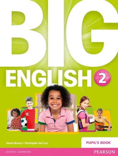 Big English 2 Pupils Book stand alone, Mario Herrera ; Christopher Cruz ; Christopher Sol Cruz - Paperback - 9781447951278