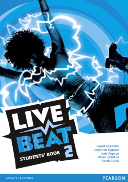Live Beat 2 Students' Book, Jonathan Bygrave ; Judy Copage ; Ingrid Freebairn ; Sarah Curtis - Paperback - 9781447952800