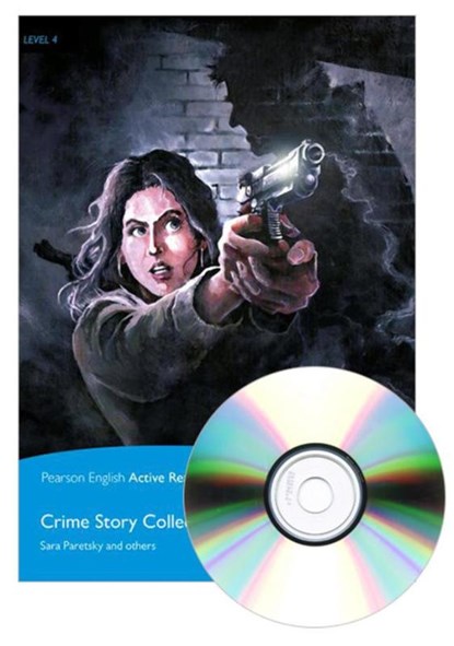 Level 4: Crime Story Collection Book and Multi-ROM with MP3 Pack, Sara Paretsky ; Margery Allingham ; Sue Grafton ; Patricia Highsmith - Paperback - 9781447967682