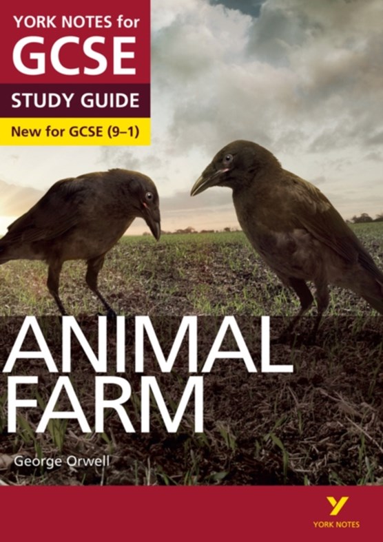 York Notes for GCSE (9-1): Animal Farm STUDY GUIDE - Everything you need to catch up, study and prepare for 2021 assessments and 2022 exams