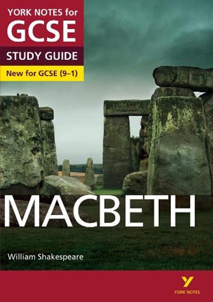 Macbeth: York Notes for GCSE everything you need to catch up, study and prepare for and 2023 and 2024 exams and assessments, William Shakespeare ; James Sale - Paperback - 9781447982203