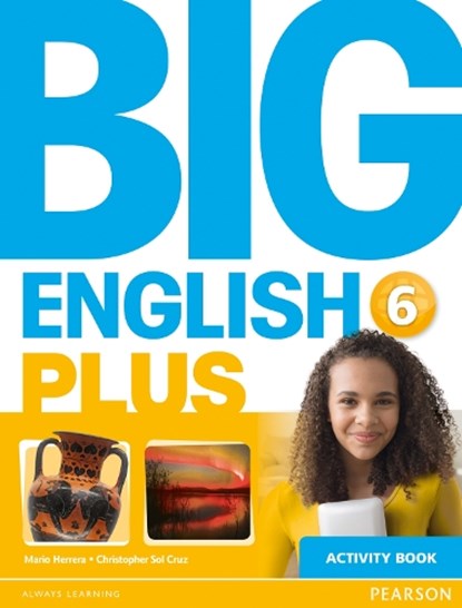 Big English Plus 6 Activity Book, Mario Herrera ; Christopher Cruz ; Christopher Sol Cruz - Paperback - 9781447994633