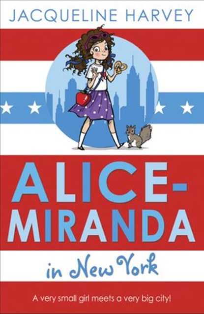 Alice-Miranda in New York, Jacqueline Harvey - Ebook - 9781448101252