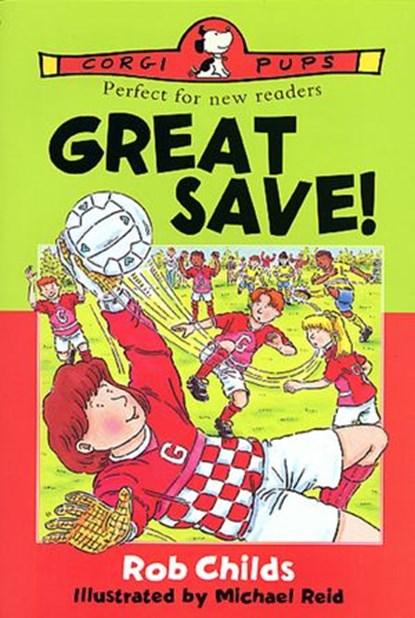 Great Save!, Rob Childs - Ebook - 9781448102907