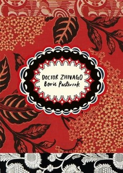 Doctor Zhivago (Vintage Classic Russians Series), Boris Pasternak - Ebook - 9781448103454