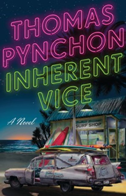 Inherent Vice, Thomas Pynchon - Ebook - 9781448103904