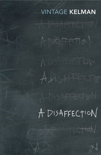 A Disaffection, James Kelman - Ebook - 9781448104857