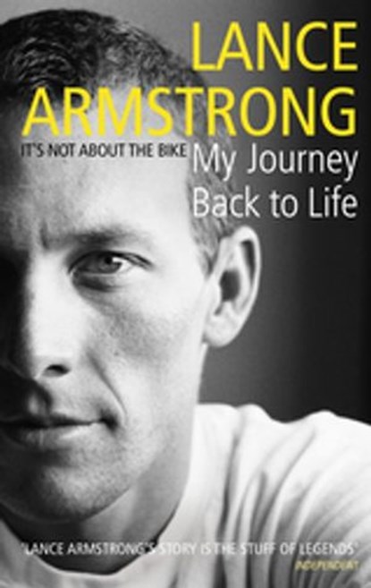 It's Not About The Bike, Lance Armstrong - Ebook - 9781448104987