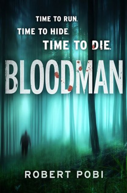 Bloodman, Robert Pobi - Ebook - 9781448106356