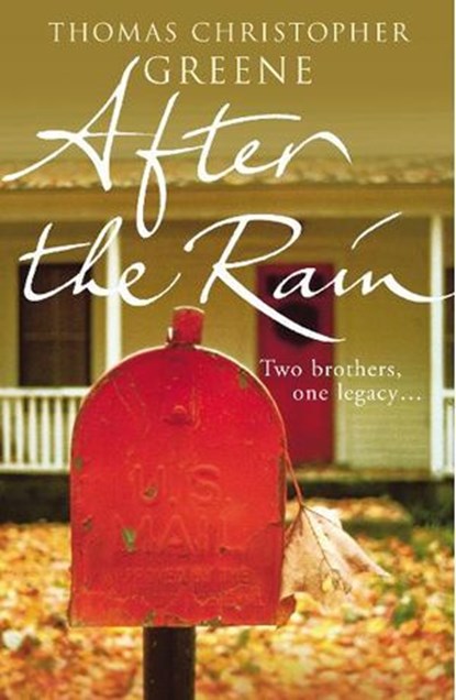 After The Rain, Thomas Christopher Greene - Ebook - 9781448108664
