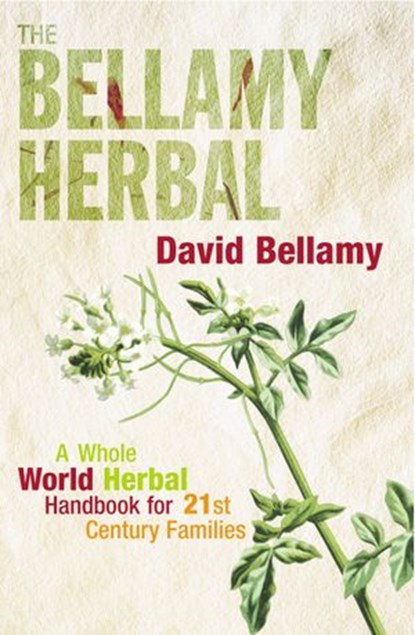 The Bellamy Herbal, David Bellamy - Ebook - 9781448108824
