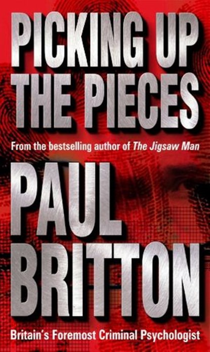 Picking Up The Pieces, Paul Britton - Ebook - 9781448109791
