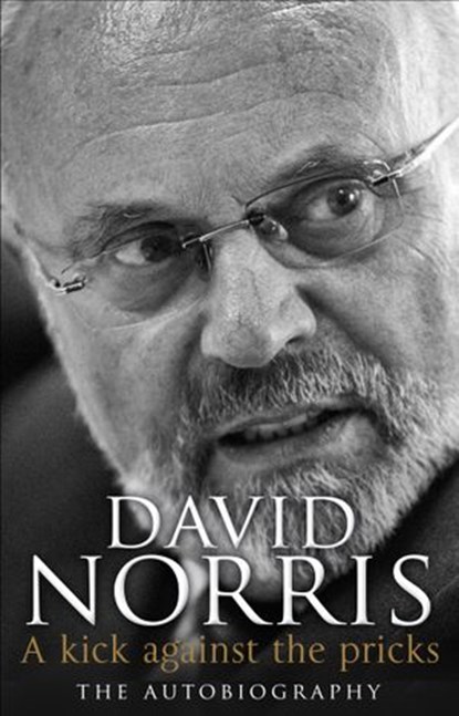 A Kick Against The Pricks, David Norris - Ebook - 9781448110612