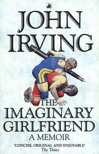 The Imaginary Girlfriend, John Irving - Ebook - 9781448111923