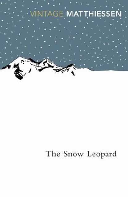 The Snow Leopard, Peter Matthiessen - Ebook - 9781448112654