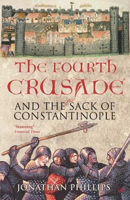 The Fourth Crusade, Jonathan Phillips - Ebook - 9781448114528