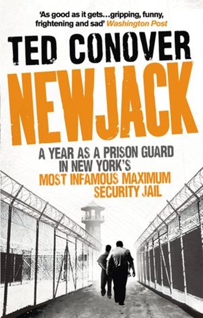 Newjack, Ted Conover - Ebook - 9781448116089