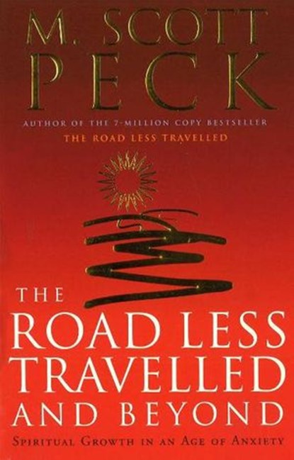 The Road Less Travelled And Beyond, M. Scott Peck - Ebook - 9781448116171