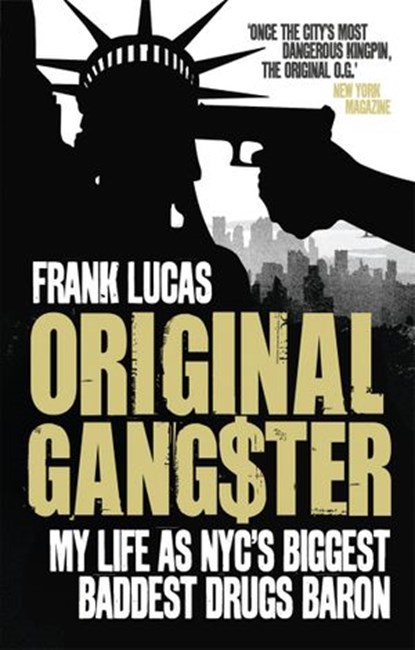 Original Gangster, Frank Lucas - Ebook - 9781448116294