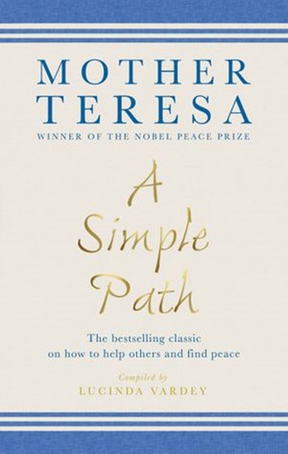 A Simple Path, Mother Teresa - Ebook - 9781448116522